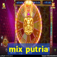 mix putria